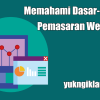 Memahami Dasar-Dasar Pemasaran Website