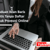 Panduan Iklan Baris Gratis Tanpa Daftar untuk Promosi Online