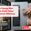 Cara Pasang Iklan Baris Gratis Tanpa Registrasi Effortless