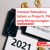 Investasi Reksadana Saham vs Properti: Pilih yang Menguntungkan